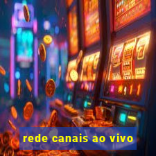 rede canais ao vivo